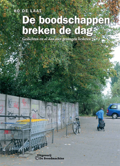 De boodschappen breken de dag